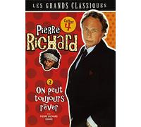 Pierre Richard On Peut Toujours Rever