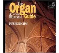 Pierre Rochas - The Organ