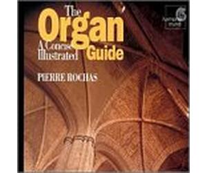 Pierre Rochas - The Organ