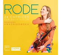 Pierre Rode : 24 Caprices pour violon seul, op. 22. Kwasnikowska.
