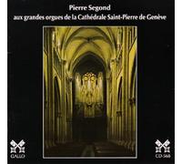 Pierre Segond - Bach / Alain / Gagnelin