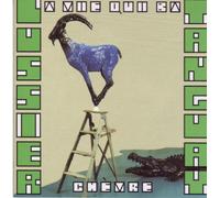 Pierre Tanguay - La Vie Qui Bat, Chevre
