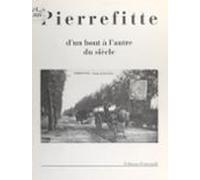 Pierrefitte Dun Bout À Lautre Du Siècle (ebook)