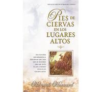 Pies de Ciervas En Los Lugares Altos: Hinds Feet on High Places