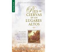 [Pies de Ciervas En Los Lugares Altos] [Hurnard, Hannah] [January, 2013]