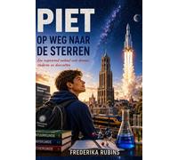 Piet op weg naar de sterren: Dutch Graded Reader: NT2 Learn Dutch | Kennis van de Nederlandse Maatschappij | Inburgering | Staatsexamen | ... Staatsexamen Leesvaardigheid Nederlands)