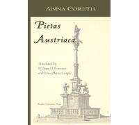 Pietas Austriaca: Austrian Religious Practices in the Baroque Era (Central European Studies)