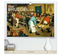 Pieter Bruegel d.Ä. (hochwertiger Premium Wandkalender 2026 DIN A2 quer), Kunstdruck in Hochglanz: Pieter Bruegel der Ältere, der "Bauernbruegel", ein Maler der Niederländischen Renaissance