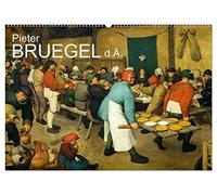 Pieter Bruegel d.Ä. (Wandkalender 2026 DIN A2 quer), CALVENDO Monatskalender: Pieter Bruegel der Ältere, der "Bauernbruegel", ein Maler der Niederländischen Renaissance