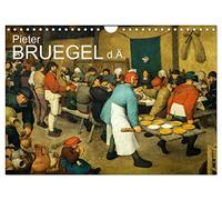 Pieter Bruegel d.Ä. (Wandkalender 2026 DIN A4 quer), CALVENDO Monatskalender: Pieter Bruegel der Ältere, der "Bauernbruegel", ein Maler der Niederländischen Renaissance
