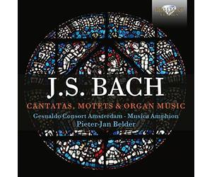 Pieter-Jan Belder|Gesualdo Consort Amsterdam|Musica Amphion - J.S. Bach: Cantatas, Motets & Organ Music