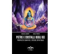 Pietre e cristalli degli dèi