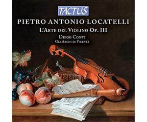 Pietro Antonio Locatel Pietro Antonio Locatelli: L'Arte Del Violino, Op. I (CD)