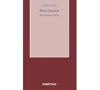 Pietro Borsieri. Tra morale e satira (Medioevo romanzo e orientale)