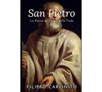 Pietro: La Roccia e la Luce della Fede
