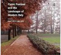 Pietro Porcinai And The Landscape Of Modern Italy