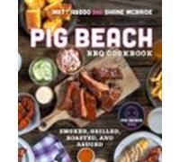 Pig Beach Bbq Cookbook (ebook)