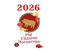 Pig Chinese Horoscope 2026