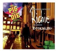 Pig Must die - Die Geschichten Von Richie und [Import]