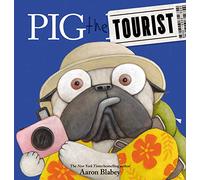 Pig the Tourist (Pig the Pug) [Idioma Inglés]