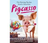 Pigcasso: The painting pig that saved a sanctuary