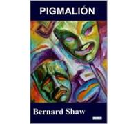 Pigmalión - Bernard Shaw (ebook)