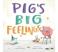 Pig's Big Feelings