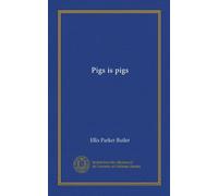 Pigs is pigs