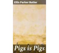 Pigs Is Pigs (ebook)