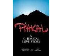 Pihkal: A Chemical Love Story
