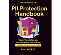 PII Protection Handbook: Map your Data: PII Discovery | Policies, Roles & Stewardship | privacy risk assessment methods | legal regulatory privacy mapping | Privacy by Design Steps | Legal & Regulator