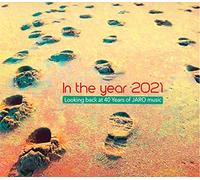 Piirpauke - In the Year 2021. Looking back at 40 Years of JARO Music