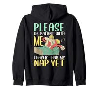Pijama Please Be Patient With Me I Haven't Had My Nap Yet Sudadera con Capucha