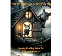 Pika The Mouse And Roderick The Rat: Spooky Reading Book for Kids and Parents