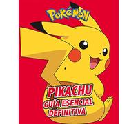 Pikachu. Guía esencial definitiva (Guía Pokémon)