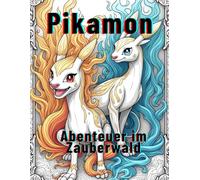 Pikamon : Abenteuer im Zauberwald