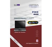 Pike - Introdução minimalista para iniciantes: aprendizagem preliminar