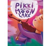 Pikki and the Moon Lake (Cricket Pikki and the Forest Music)