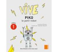 Piko Le Petit Robot. Niveau 1