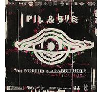 Pil & Bue - The World Is A Rabbit Hole [Vinilo]