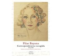 Pilar Bayona. Correspondencia escogida: 30 (Los libros del señor Nicolás)