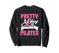 Pilates Bastante Bien En Pilates Entusiasta Diversión Sudadera