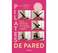 Pilates de pared: Desafío 28 días para ponerse en forma (Libros singulares)