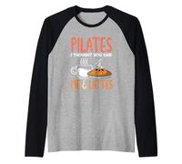 Pilates I Thought You Said Pie & Lattes Humor divertido Camiseta Manga Raglan