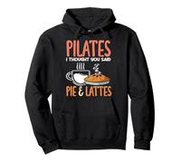 Pilates I Thought You Said Pie & Lattes Humor divertido Sudadera con Capucha