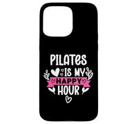 Pilates is My Happy Hour Hot Girls Do Pilates Instructor Era Carcasa para iPhone 15 Pro MAX