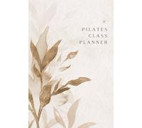 Pilates Lesson Planner: An essential planning tool for pilates instructors