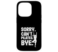 Pilates Lo siento, no puedo Pilates Bye Carcasa para iPhone 14 Pro