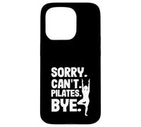 Pilates Lo siento, no puedo Pilates Bye Carcasa para iPhone 15 Pro