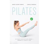 PILATES: Los mejores ejercicios para moldear y adelgazar el cuerpo en casa